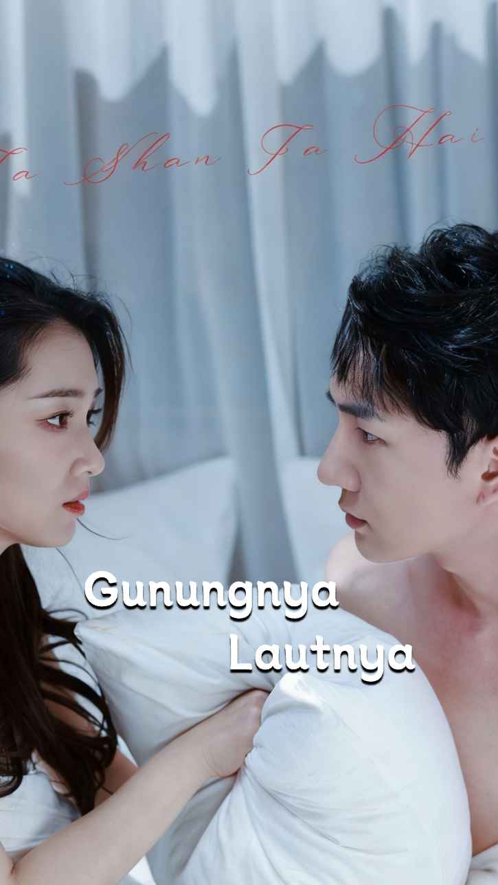 Gunung-gunungnya, Lautan-lautannya